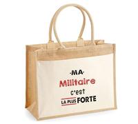 Otshirt Cabas Jute Ma Militaire C'est la plus forte - Jute Bag - Idée Cabas de Courses Cadeau Anniversaire Fête Original Famille Travail Départ Collègue Retraite Noël.