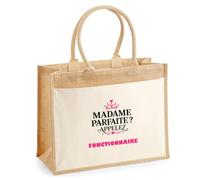 Otshirt Cabas Jute Madame Parfaite Fonctionnaire - Jute Bag - Idée Cabas de Courses Cadeau Anniversaire Fête Original Famille Travail Départ Collègue Retraite Noël.