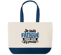 Otshirt Grand Sac Cabas Fond Bleu Je suis fatigué rien que d'y penser Expressions Françaises | Toile Coton 27 L Poche Intérieure Anses 64 cm | Courses Shopping Plage | Idée Cadeau Noël