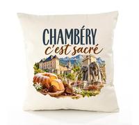 Otshirt Housse de Coussin Chambéry C'est sacré | Coton Canvas Fairtrade 305 g/m² Zip Invisible Taille 50×50 cm | Déco Canapé Salon Chambre | Idée Cadeau Souvenir Ville Crémaillère Noël