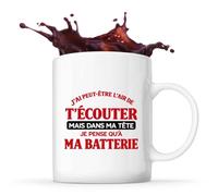 Otshirt Mug J'ai peut-être l'air de t'écouter mais dans ma tête je pense qu'à ma batterie J'ai peut-être l'air de t'écouter mais je ne pense qu'à - Activité