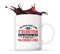 Otshirt Mug J'ai peut-être l'air de t'écouter mais dans ma tête je pense qu'à ma course à pied J'ai peut-être l'air de t'écouter mais je ne pense qu'à - Activité