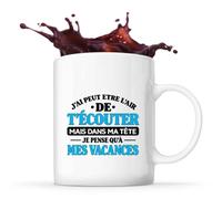 Otshirt Mug J'ai peut-être l'air de t'écouter mais dans ma tête je pense qu'à mes vacances J'ai peut-être l'air de t'écouter mais je ne pense qu'à - Activité