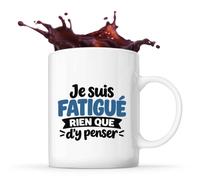 Otshirt Mug Je suis fatigué rien que d'y penser Expressions Françaises | Tasse Céramique 330 ml Recto Verso Passe au Lave-Vaisselle | Café Thé Bureau Maison | Idée Cadeau Collègue Noël Départ