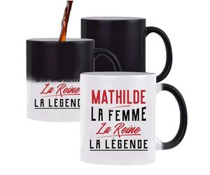 Otshirt Mug Magique Mathilde la Femme la Reine la Légende | Mug qui change couleur avec la chaleur | Idée Cadeau Petite Amie Copine Maman Amour Humour Noël Anniversaire Fête des Mères
