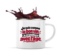 Otshirt Mug Métal Émaillé Je suis comme le bon vin, je m'améliore avec l'âge. Expressions Françaises | Tasse de Camping 300 ml Recto Verso Passe au Lave-Vaisselle | Randonnée Bivouac Bureau