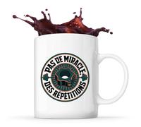 Otshirt Mug Pas de Miracle, des Répétitions | Tasse Céramique 330 ml Recto Verso Passe au Lave-Vaisselle | Café Thé Bureau Maison | Idée Cadeau Sportif Sportive Collègue Noël Départ