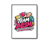 Otshirt Poster Team AESH accompagnant(e) des élèves | Affiche Papier Photo 310 g Finition Perlée Format Taille A2 | Déco Murale Salon Chambre | Idée Cadeau Crémaillère