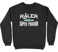 Otshirt Pull Homme râler C'est Mon Super Pouvoir | Imprimé en France, Cadeau fête des pères Homme Humour Papa Anniversaire Original Rigolo Humoristique (M,Black)