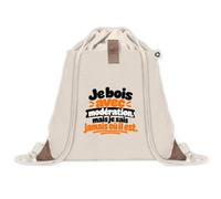 Otshirt Sac à Dos Pochette Avant Beige Je bois avec modération, mais je sais jamais où il est. Expressions Françaises | Sac de Sport 220 g/m² 50% Coton Recyclé Poche Velcro 8 L | Gym Piscine École