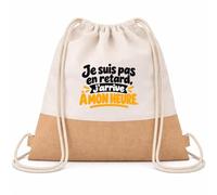 Otshirt Sac à Dos Toile et Jute Je suis pas en retard, j'arrive à mon heure. Expressions Françaises | Sac de Sport Coton Sergé 160 g/m² Fond Jute 7 L | Gym Piscine École | Idée Cadeau Rentrée Noël