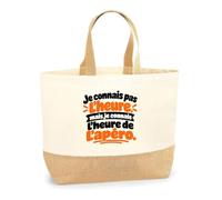 Otshirt Sac Cabas Fond Jute Je connais pas l'heure, mais je connais l'heure de l'apéro. Expressions Françaises | Coton Lourd 18 L 48 × 37 × 13 cm Fond Large | Marché Shopping Plage