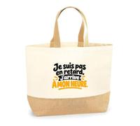 Otshirt Sac Cabas Fond Jute Je suis pas en retard, j'arrive à mon heure. Expressions Françaises | Coton Lourd 18 L 48 × 37 × 13 cm Fond Large | Marché Shopping Plage | Idée Cadeau Noël Crémaillère