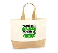Otshirt Sac Cabas Fond Jute Je vais pas pousser mémé dans les orties Expressions Françaises | vert | Coton Lourd 18 L 48 × 37 × 13 cm Fond Large | Marché Shopping Plage | Idée Cadeau Noël Crémaillère