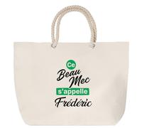 Otshirt Sac de Plage Ce beau mec sappelle Frederic - Beach Bag - Idée Sac de Plage Cadeau Anniversaire Fête Original Famille Travail Départ Collègue Retraite Noël.