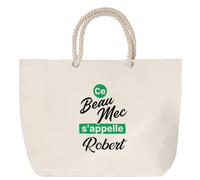 Otshirt Sac de Plage Ce beau mec sappelle Robert - Beach Bag - Idée Sac de Plage Cadeau Anniversaire Fête Original Famille Travail Départ Collègue Retraite Noël.