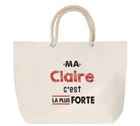 Otshirt Sac de Plage Ma Claire C'est la plus forte - Beach Bag - Idée Sac de Plage Cadeau Anniversaire Fête Original Famille Travail Départ Collègue Retraite Noël.