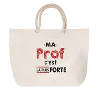Otshirt Sac de Plage Ma Prof C'est la plus forte - Beach Bag - Idée Sac de Plage Cadeau Anniversaire Fête Original Famille Travail Départ Collègue Retraite Noël.