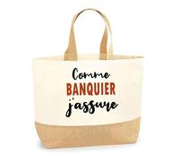 Otshirt Sac Jute Comme Banquier J'assure - Cabas de Plage Courses et Toile de Jute - Idée Cadeau Femme Personnalisable Anniversaire Fête Original Travail Départ Collègue Retraite Noël.