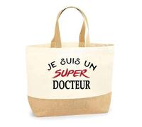 Otshirt Sac Jute d'un Super Docteur - Cabas de Plage Courses et Toile de Jute - Idée Cadeau Femme Personnalisable Anniversaire Fête Original Travail Départ Collègue Retraite Noël.