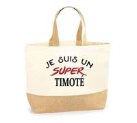 Otshirt Sac Jute d'un Super Timoté - Cabas de Plage Courses et Toile de Jute - Idée Cadeau Femme Personnalisable Anniversaire Fête Original Travail Départ Collègue Retraite Noël.