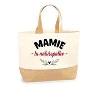 Otshirt Sac Jute d'une Mamie la naturopathe - Cabas de Plage Courses et Toile de Jute - Idée Cadeau Femme Personnalisable Anniversaire Fête Original Travail Départ Collègue Retraite Noël.