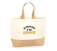 Otshirt Sac Jute Je peux pas j’ai cirque | Bag | Idée Sac Cadeau Anniversaire Plage Marché Fête Original Famille Travail Départ Collègue Retraite