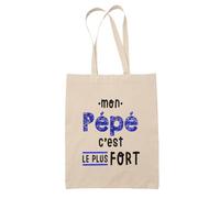 Otshirt Sac Mon Pepe C'est le plus fort - Idée Sac Cadeau Cadeau Anniversaire Fête Original Famille Travail Départ Collègue Retraite Noël.