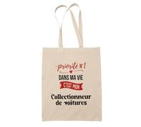 Otshirt Sac Priorite N1 dans ma vie Cest mon Collectionneur de voitures - Idée Sac Cadeau Cadeau Anniversaire Fête Original Famille Travail Départ Collègue Retraite Noël. - Taille Unique