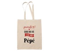 Otshirt Sac Priorite N1 dans ma vie C'est mon Pepe - Idée Sac Cadeau Cadeau Anniversaire Fête Original Famille Travail Départ Collègue Retraite Noël.