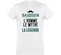 Otshirt T Shirt Homme Baudouin l'homme Le Mythe la légende | Imprimé en France, Cadeau fête des pères Homme Humour Papa Anniversaire Original Rigolo Humoristique (L,White)
