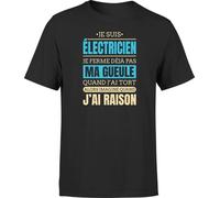 Otshirt T Shirt Homme j AI Raison Je suis Electricien | Imprimé en France, Cadeau fête des pères Homme Humour Papa Anniversaire Original Rigolo Humoristique (S,Black)