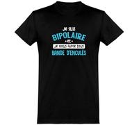 Otshirt T Shirt Homme Je suis Bipolaire | Imprimé en France, Cadeau fête des pères Homme Humour Papa Anniversaire Original Rigolo Humoristique (M,Black)