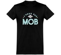 Otshirt T Shirt Homme j'peux Pas J'Ai Mob | Imprimé en France, Cadeau fête des pères Homme Humour Papa Anniversaire Original Rigolo Humoristique (XXL,Black)
