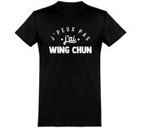 Otshirt T Shirt Homme j'peux Pas J'Ai Wing Chun | Imprimé en France, Cadeau fête des pères Homme Humour Papa Anniversaire Original Rigolo Humoristique (M,Black)