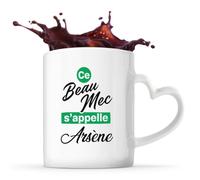 Otshirt Tasse Cœur Ce beau mec sappelle Arsene - Mug - Idée Tasse Personnalisable en forme de Cœur Cadeau Anniversaire Fête Original Famille Travail Départ Collègue Retraite Noël.
