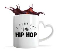 Otshirt Tasse Cœur J'peux Pas j'ai Hip Hop | Mug avec anse en forme de Coeur | Idée Cadeau Danse Rythme Sport Humour Original Anniversaire