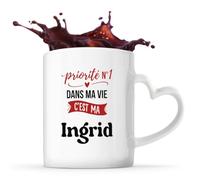 Otshirt Tasse Cœur Priorite N1 dans ma vie C'est ma Ingrid - Mug - Idée Tasse Personnalisable en forme de Cœur Cadeau Anniversaire Fête Original Famille Travail Départ Collègue Retraite Noël.
