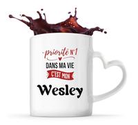 Otshirt Tasse Cœur Priorite N1 dans ma vie C'est mon Wesley - Mug - Idée Tasse Personnalisable en forme de Cœur Cadeau Anniversaire Fête Original Famille Travail Départ Collègue Retraite Noël.