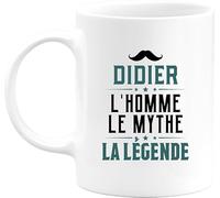 Otshirt Tasse didier l'homme le mythe la légende | Mug Céramique 325ml, Imprimé en France, cadeau humour anniversaire original rigolo humoristique