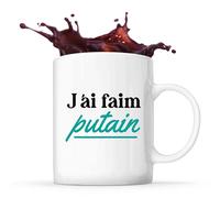 Otshirt Tasse J’ai faim putain | Mug | Idée Tasse Personnalisable Cadeau Anniversaire Fête Original Famille Travail Départ Collègue Retraite Noël.