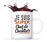 Otshirt Tasse Je suis un super chef de chantier | Mug | Idée Tasse Personnalisable Cadeau Anniversaire Fête Original Famille Travail Départ Collègue Retraite Noël.