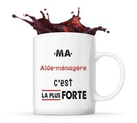Otshirt Tasse Ma Aide-menagere C'est la plus forte - Mug - Idée Tasse Personnalisable Cadeau Anniversaire Fête Original Famille Travail Départ Collègue Retraite Noël.