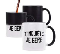 Otshirt Tasse Magique T'inquiète je gère | Mug qui change couleur avec la chaleur | Idée Cadeau Humour Drôle Marrant Original Anniversaire Fête