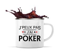 Otshirt Tasse Métal J'peux Pas j'ai Poker | 360 ml Mug Émaillé Métallique | Idée Cadeau Jeu Cartes Casino Humour Original Drôle Bluff