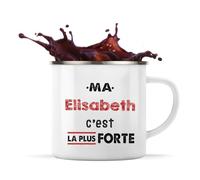 Otshirt Tasse Métal Ma Elisabeth C'est la plus forte - Mug - Idée Tasse Personnalisable en Métal Cadeau Anniversaire Camping Fête Original Famille Travail Départ Collègue Retraite Noël.