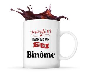 Otshirt Tasse Priorite N1 dans ma vie C'est ma Binome - Mug - Idée Tasse Personnalisable Cadeau Anniversaire Fête Original Famille Travail Départ Collègue Retraite Noël.