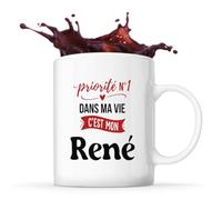 Otshirt Tasse Priorite N1 dans ma vie C'est mon Rene - Mug - Idée Tasse Personnalisable Cadeau Anniversaire Fête Original Famille Travail Départ Collègue Retraite Noël.