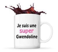 Otshirt Tasse Une Super Gwendoline 2 - Mug - Idée Cadeau Prénom Personnalisable Humour Anniversaire Fête Retraite Drôle Original Collègue