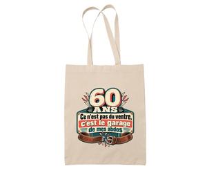Otshirt Tote Bag Beige 60 Ans, Ce N'est Pas du Ventre, C'est le Garage de Mes Abdos | Sac Coton Fairtrade 10 L Anses 70 cm | Courses Bureau Plage Marché | Idée Cadeau Maîtresse Noël Départ